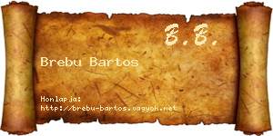 Brebu Bartos névjegykártya
